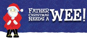 Father Christmas Needs A Wee!