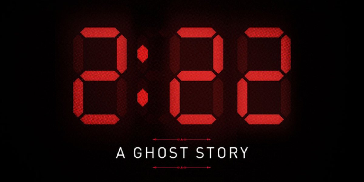 2:22 A Ghost Story