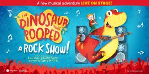 The Dinosaur That Pooped (Rose Theatre)