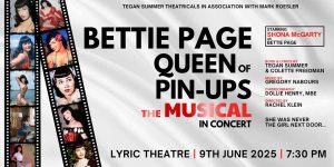 Bettie Page, Queen Of Pin-Ups – The Musical In Concert